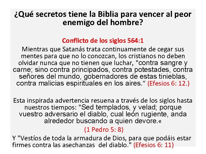 ¿Qué secretos tiene la Biblia para vencer al peor enemigo del hombre? Conflicto de