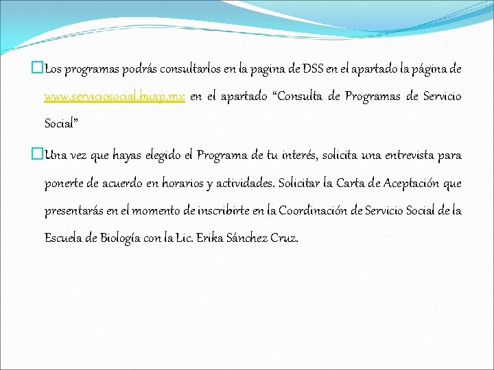 �Los programas podrás consultarlos en la pagina de DSS en el apartado la página