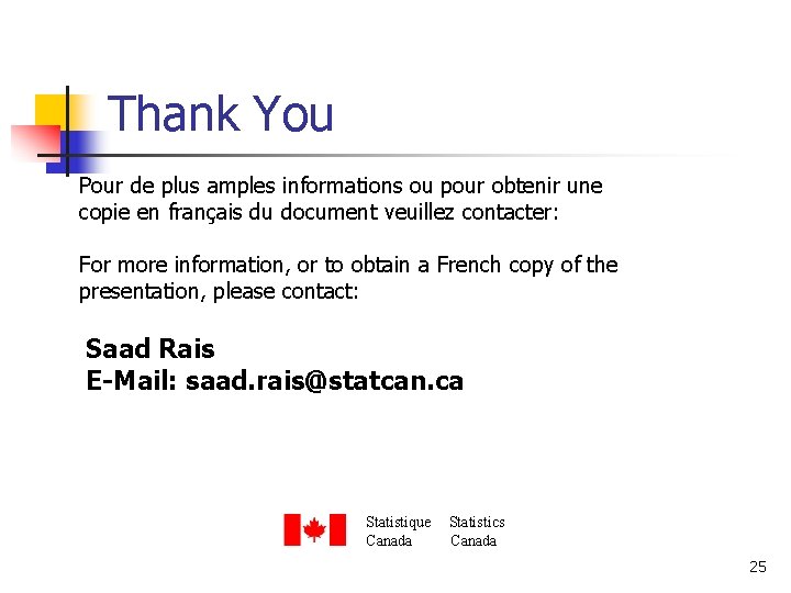 Thank You Pour de plus amples informations ou pour obtenir une copie en français Thank You Pour de plus amples informations ou pour obtenir une copie en français