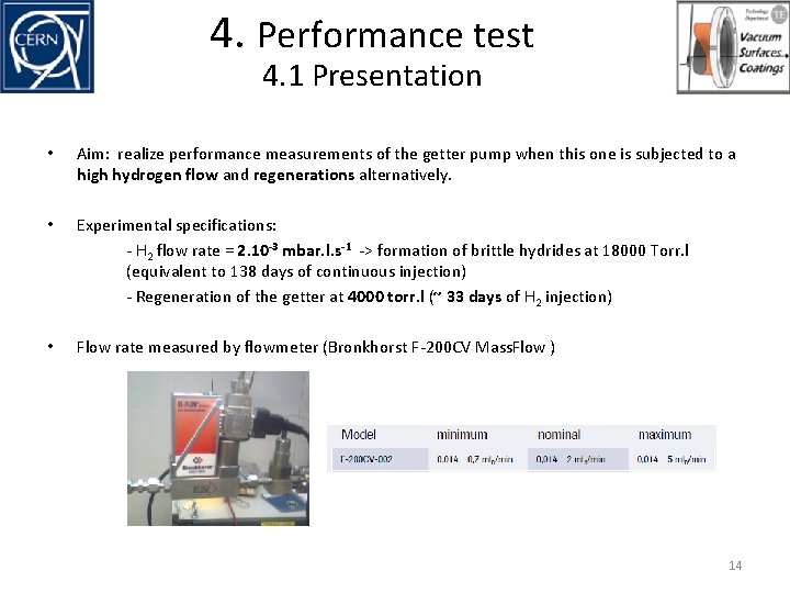 4. Performance test 4. 1 Presentation • Aim: realize performance measurements of the getter 4. Performance test 4. 1 Presentation • Aim: realize performance measurements of the getter