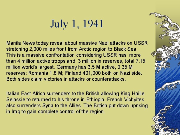 July 1, 1941 Manila News today reveal about massive Nazi attacks on USSR stretching