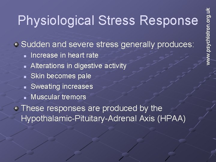 Sudden and severe stress generally produces: n n n Increase in heart rate Alterations Sudden and severe stress generally produces: n n n Increase in heart rate Alterations