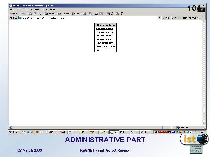 104 ADMINISTRATIVE PART 27 March 2003 REGNET Final Project Review 