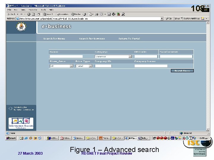 108 27 March 2003 Figure 1 – Advanced search REGNET Final Project Review 