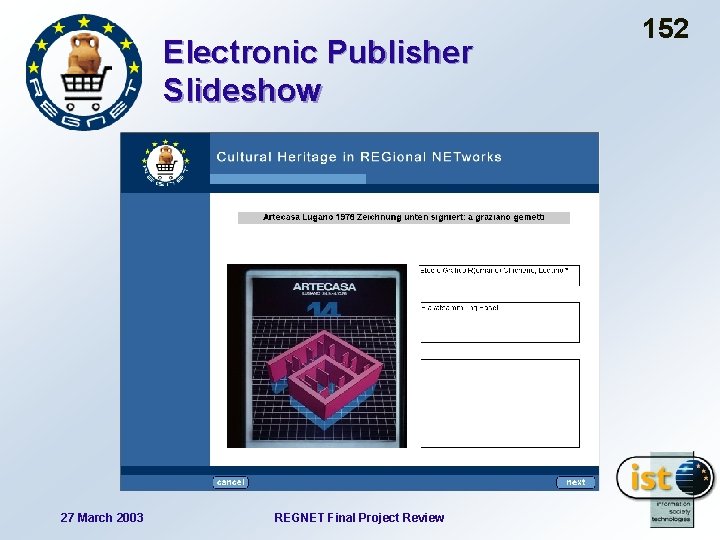 Electronic Publisher Slideshow 27 March 2003 REGNET Final Project Review 152 