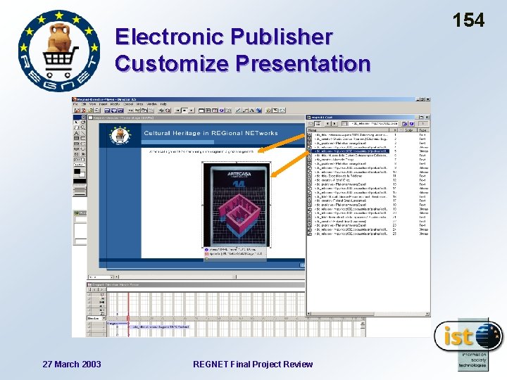 Electronic Publisher Customize Presentation 27 March 2003 REGNET Final Project Review 154 