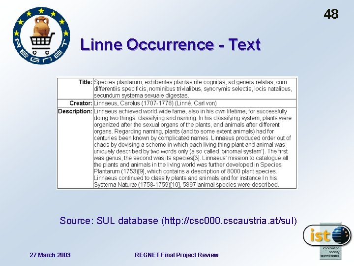 48 Linne Occurrence - Text Source: SUL database (http: //csc 000. cscaustria. at/sul) 27