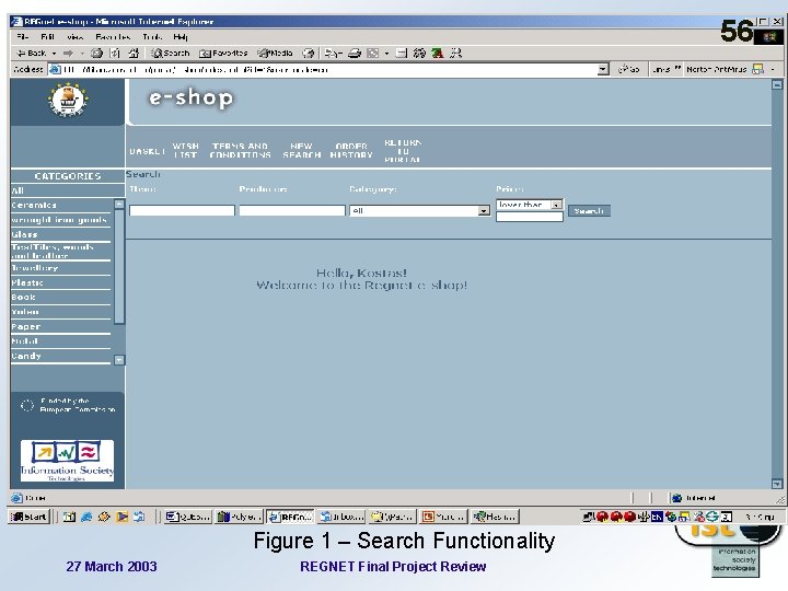 56 Figure 1 – Search Functionality 27 March 2003 REGNET Final Project Review 