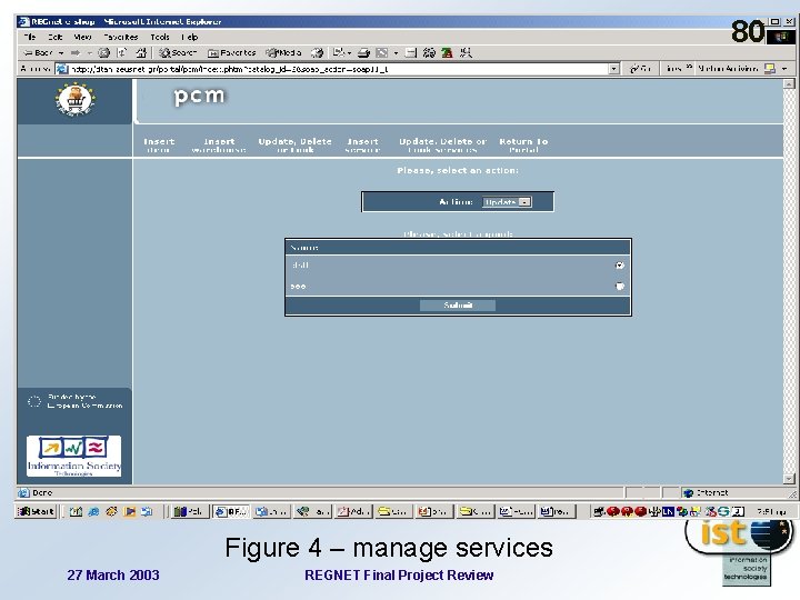 80 Figure 4 – manage services 27 March 2003 REGNET Final Project Review 