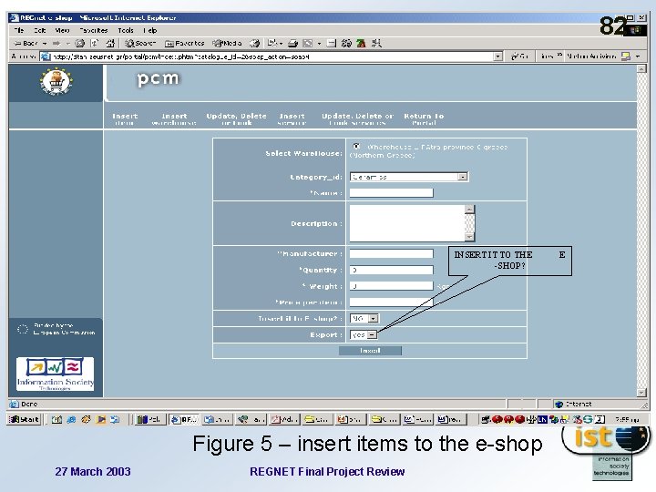 82 INSERT IT TO THE -SHOP? Figure 5 – insert items to the e-shop