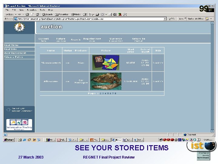 99 SEE YOUR STORED ITEMS 27 March 2003 REGNET Final Project Review 