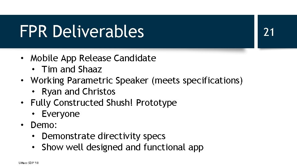FPR Deliverables • Mobile App Release Candidate • Tim and Shaaz • Working Parametric