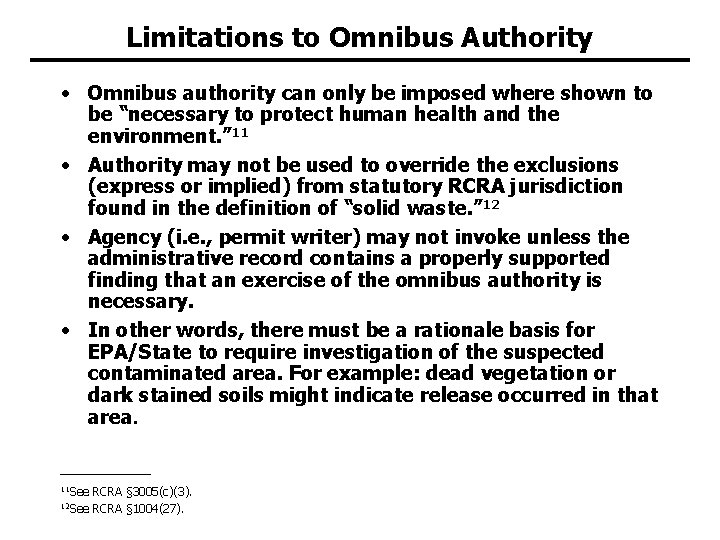 Limitations to Omnibus Authority • Omnibus authority can only be imposed where shown to Limitations to Omnibus Authority • Omnibus authority can only be imposed where shown to