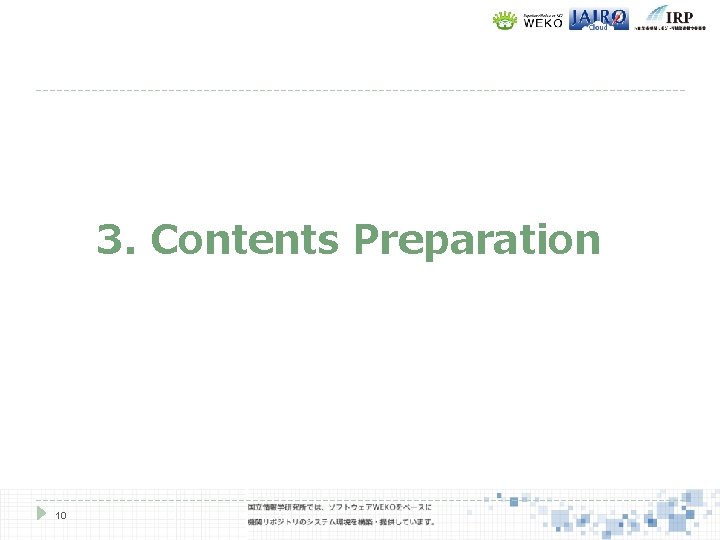 3. Contents Preparation 10 