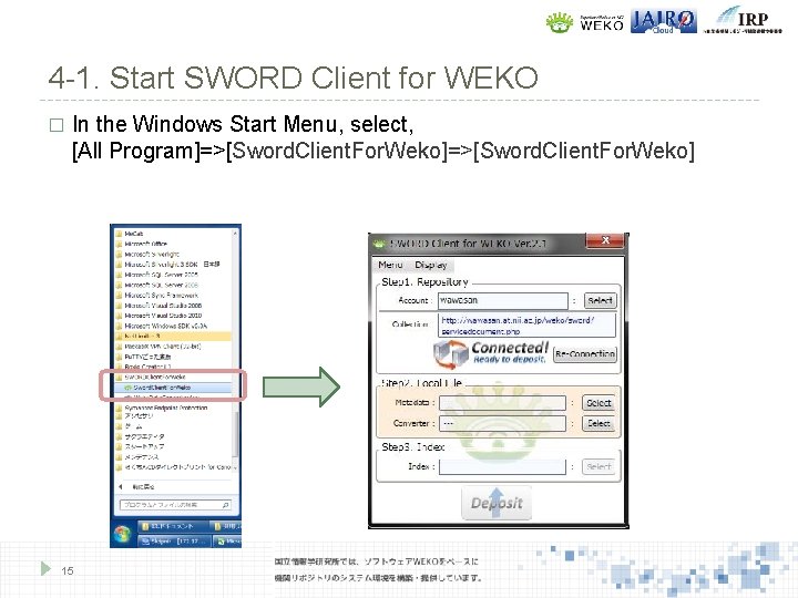4 -1. Start SWORD Client for WEKO � In the Windows Start Menu, select,