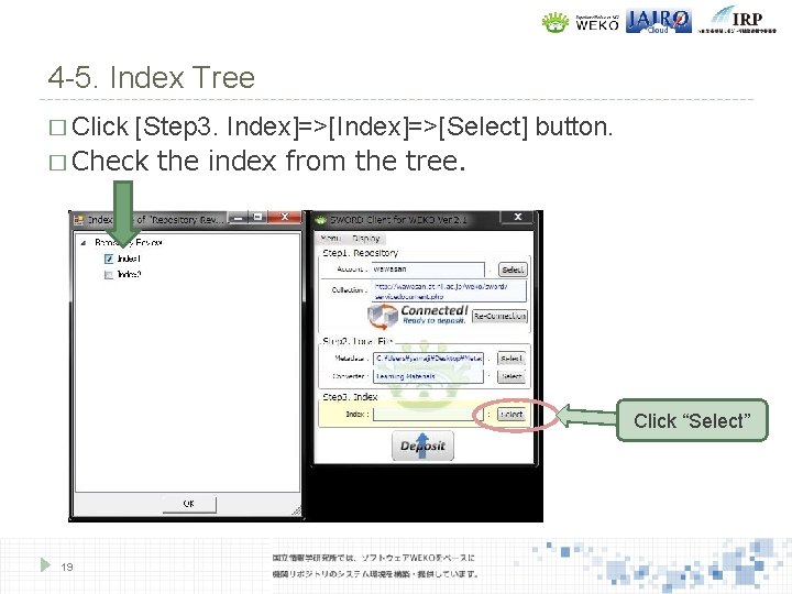 4 -5. Index Tree � Click [Step 3. Index]=>[Select] button. � Check the index