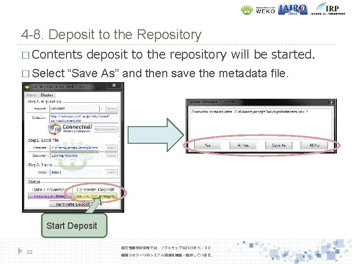 4 -8. Deposit to the Repository � Contents � Select deposit to the repository