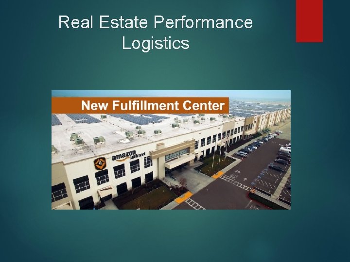 Real Estate Performance Logistics 