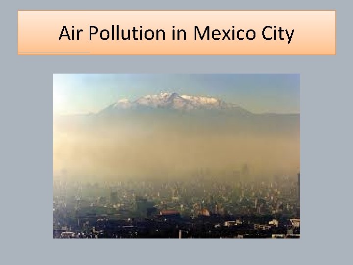 Air Pollution in Mexico City 