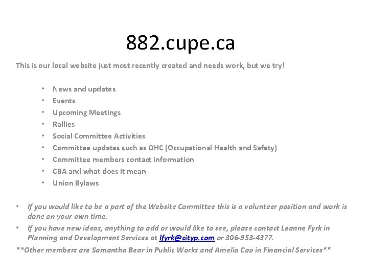 882. cupe. ca This is our local website just most recently created and needs
