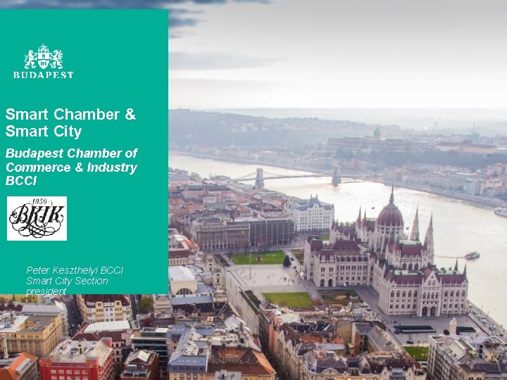 Smart Chamber & Smart City Budapest Chamber of Commerce & Industry BCCI Peter Keszthelyi