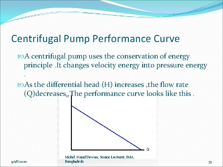 Centrifugal Pump Performance Curve A centrifugal pump uses the conservation of energy principle. It