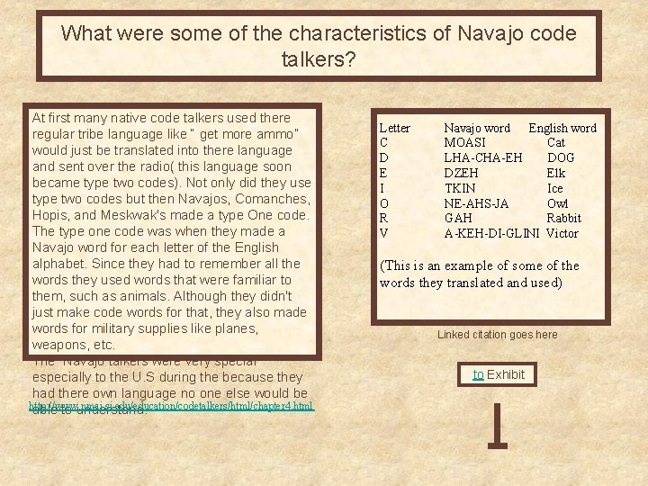 What were some of the characteristics of Navajo code talkers? At first many native