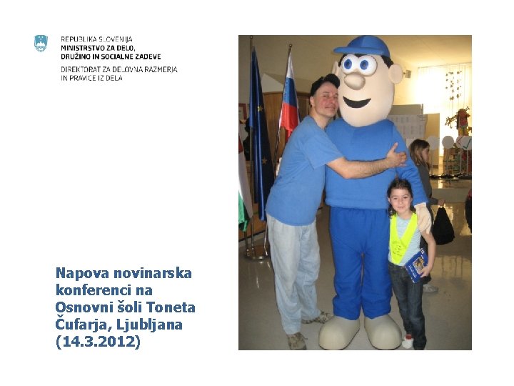Napova novinarska konferenci na Osnovni šoli Toneta Čufarja, Ljubljana (14. 3. 2012) 