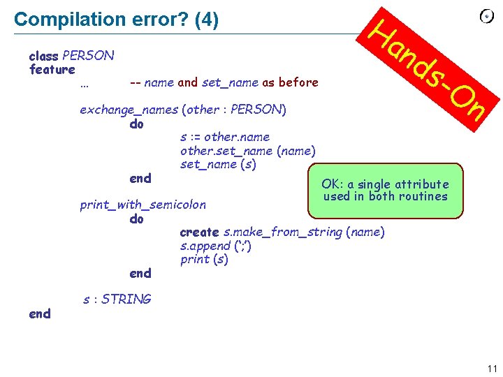 Compilation error? (4) class PERSON feature … Ha n ds -- name and set_name