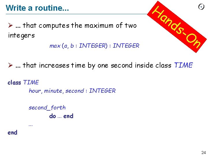 Write a routine. . . Ø. . . that computes the maximum of two