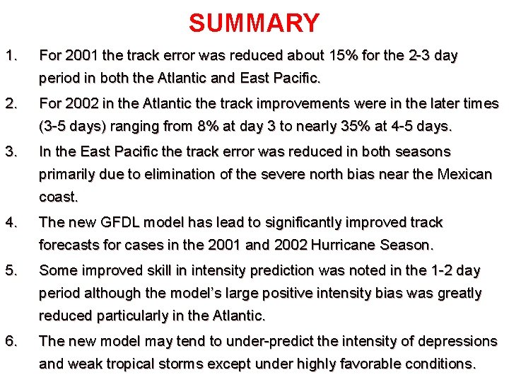 SUMMARY 1. For 2001 the track error was reduced about 15% for the 2
