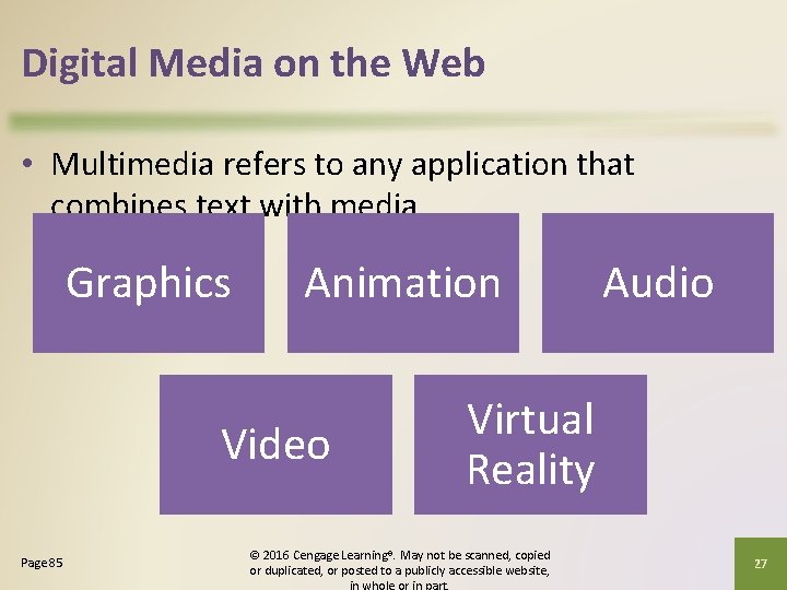 Digital Media on the Web • Multimedia refers to any application that combines text