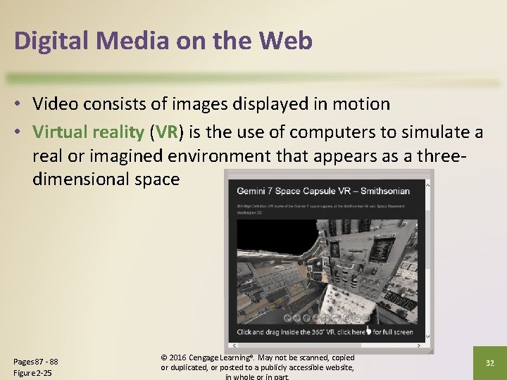 Digital Media on the Web • Video consists of images displayed in motion •