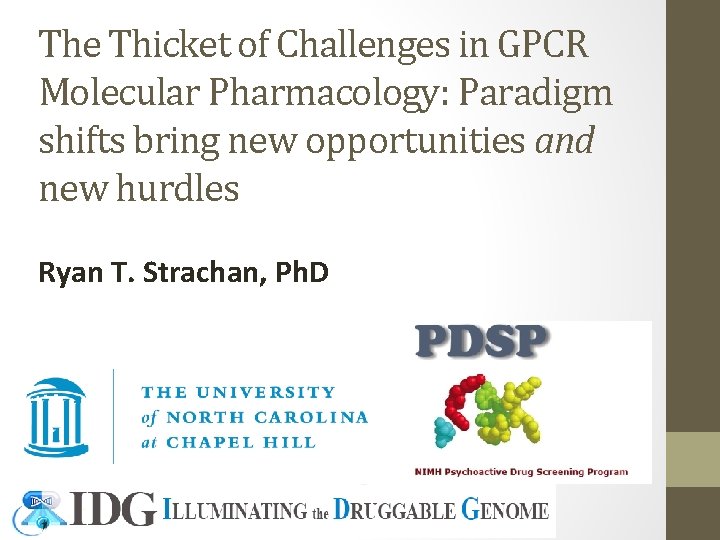 The Thicket of Challenges in GPCR Molecular Pharmacology: Paradigm shifts bring new opportunities and