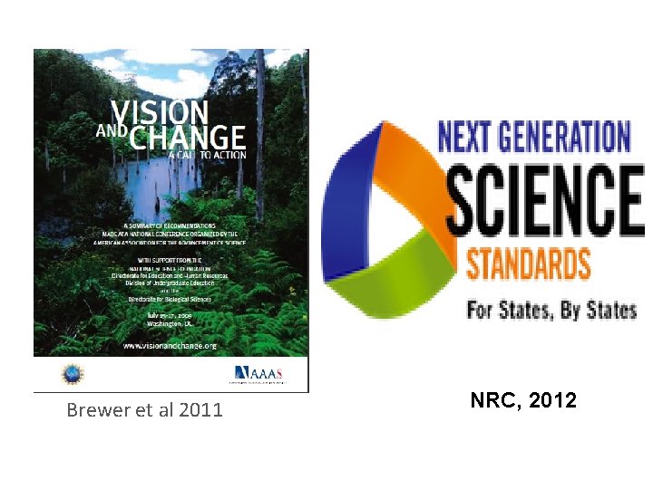 Brewer et al 2011 NRC, 2012 