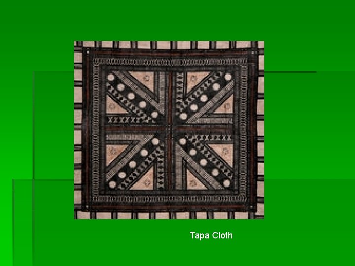 Tapa Cloth Tapa Cloth
