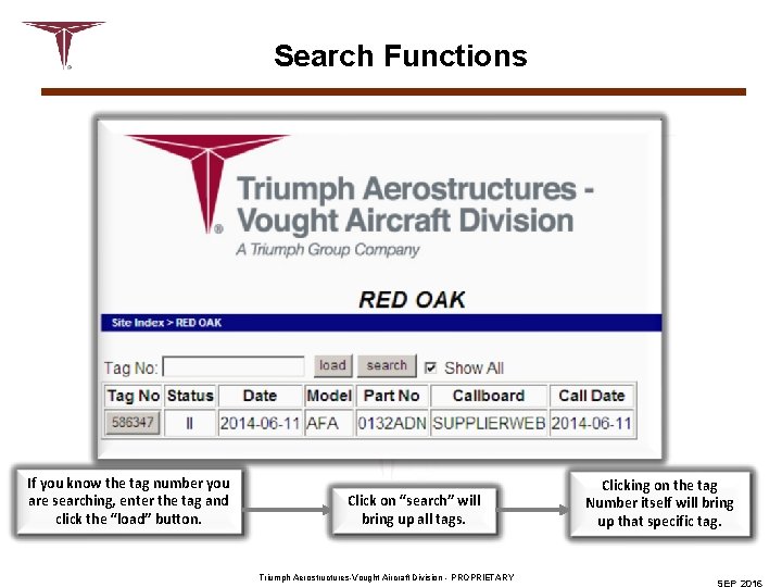 Search Functions If you know the tag number you are searching, enter the tag