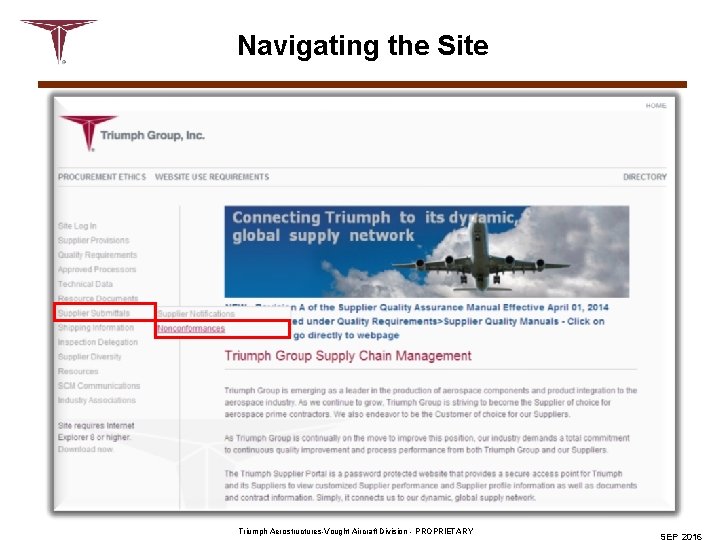 Navigating the Site Triumph Aerostructures-Vought Aircraft Division - PROPRIETARY 