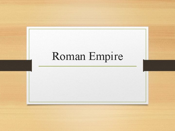 Roman Empire 