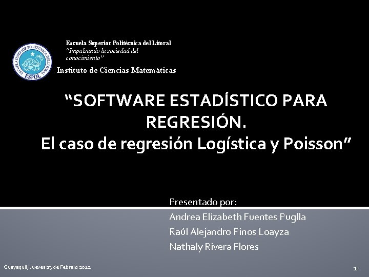 Escuela Superior Politécnica del Litoral “Impulsando la sociedad del conocimiento” Instituto de Ciencias Matemáticas