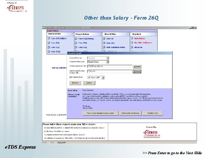 Other than Salary – Form 26 Q e. TDS Express >> Press Enter to