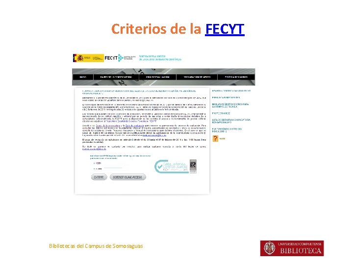 Criterios de la FECYT Bibliotecas del Campus de Somosaguas 