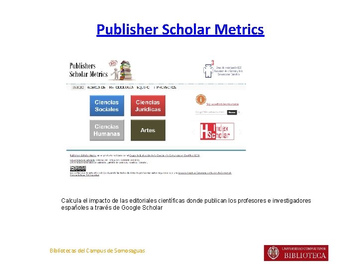 Publisher Scholar Metrics Calcula el impacto de las editoriales científicas donde publican los profesores