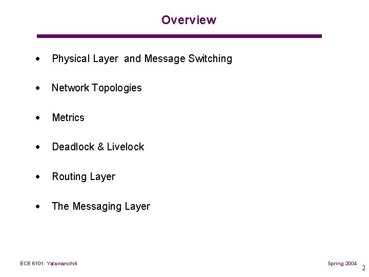 Overview · Physical Layer and Message Switching · Network Topologies · Metrics · Deadlock