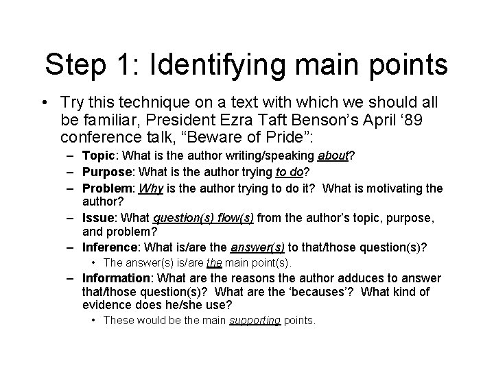 Step 1: Identifying main points • Try this technique on a text with which