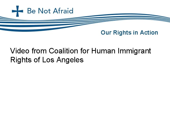 Our Rights in Action Video from Coalition for Human Immigrant Rights of Los Angeles