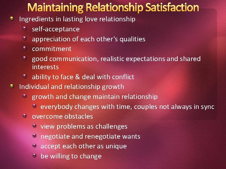 Maintaining Relationship Satisfaction Ingredients in lasting love relationship self-acceptance appreciation of each other's qualities