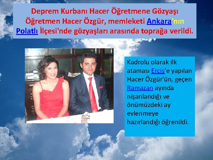 Deprem Kurbanı Hacer Öğretmene Gözyaşı Öğretmen Hacer Özgür, memleketi Ankara'nın Polatlı İlçesi'nde gözyaşları arasında Deprem Kurbanı Hacer Öğretmene Gözyaşı Öğretmen Hacer Özgür, memleketi Ankara'nın Polatlı İlçesi'nde gözyaşları arasında