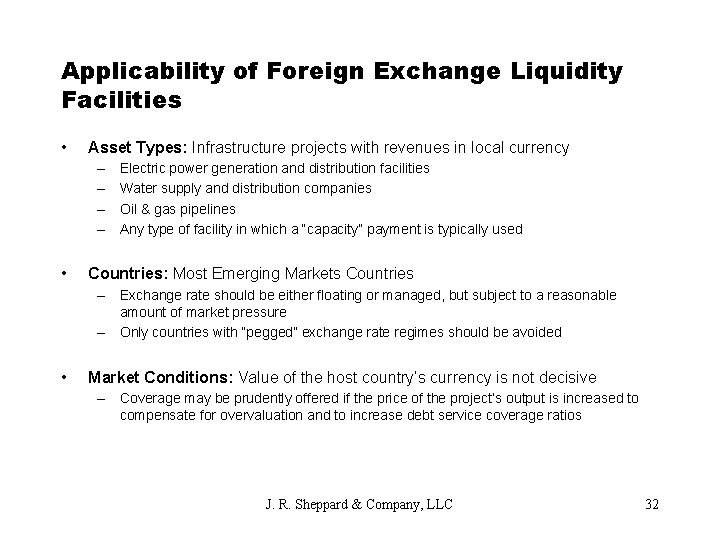 Applicability of Foreign Exchange Liquidity Facilities • Asset Types: Infrastructure projects with revenues in
