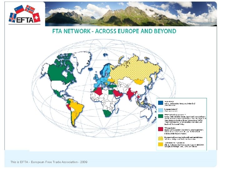 This is EFTA - European Free Trade Association - 2009 
